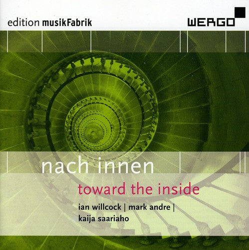 MusikFabrik: Nach Innen - Toward the Inside