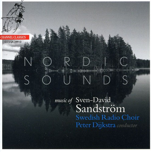 Sandstrom / Swrc / Yates: Nordic Sounds - SUPER-AUDIO CD