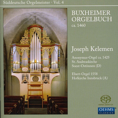 Kelemen, Joseph: Sueddeutsche Orgelmeister 4 - SUPER-AUDIO CD