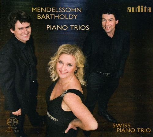 Mendelssohn / Swiss Piano Trio: Piano Trios - SUPER-AUDIO CD