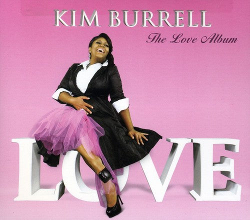 Burrell, Kim: The Love Album