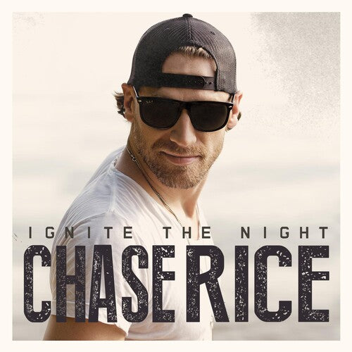 Rice, Chase: Ignite the Night