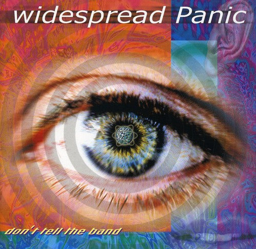 Widespread Panic: Don't Tell the Band