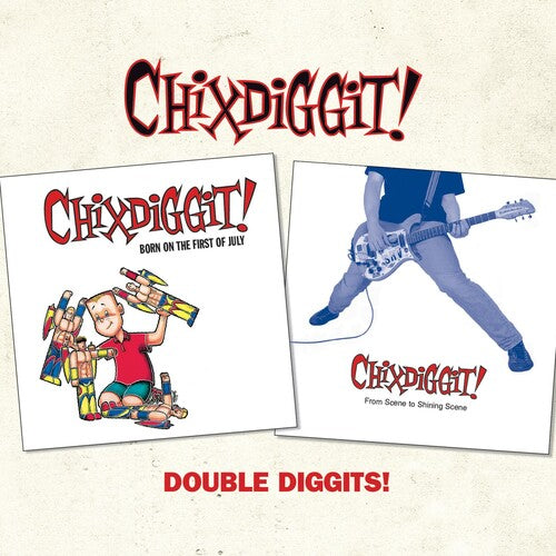 Chixdiggit: Double Diggits! - COMPACT DISCS