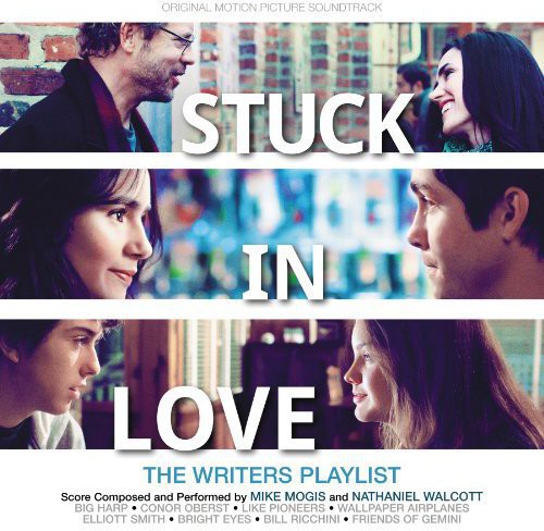 Stuck in Love / O.S.T.: Stuck in Love (Original Soundtrack)