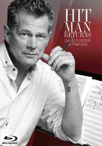 Foster, David & Friends: Hit Man Returns: David Foster and Friends