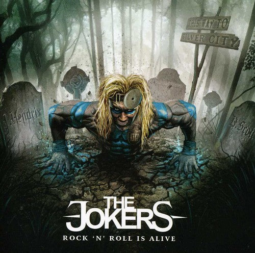 Jokers: Rock N Roll Is Alive