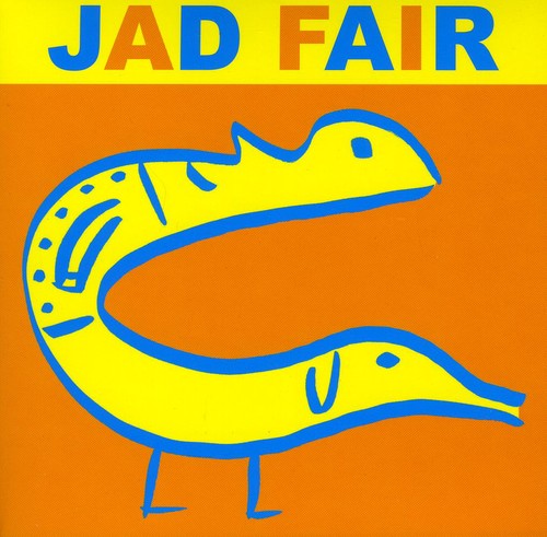 Jad Fair: His Name Itself Is Music - COMPACT DISCS