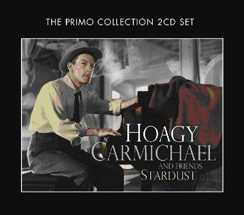 Hoagy Carmichael: Stardust - COMPACT DISCS