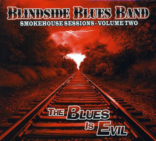 Blindside Blues Band: Smokehouse Sessions 2 - COMPACT DISCS