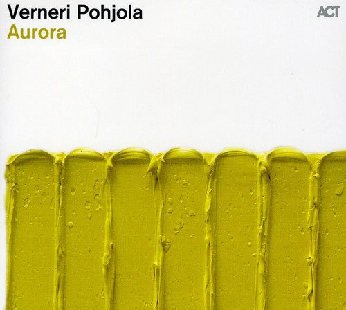 Pohjola, Verneri: Aurora