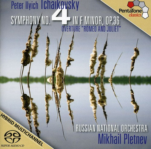 Tchaikovsky / Rno / Pletnev: Symphony No.4 / Romeo & Juliet - SUPER-AUDIO CD