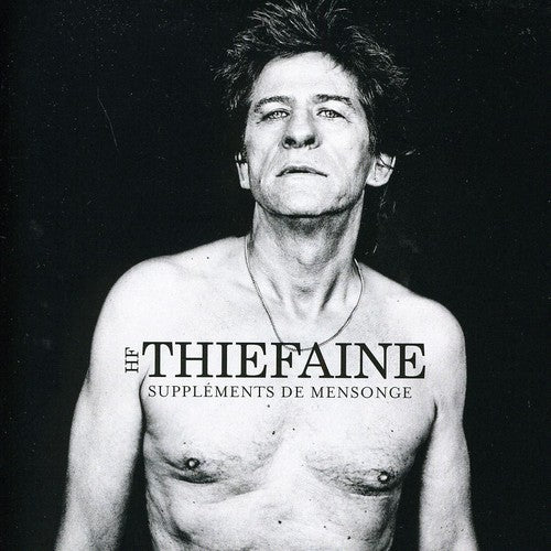 Thiefaine, Hubert Felix: Supplements de Mensonge