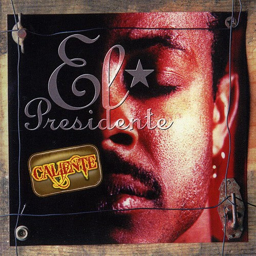 El Presidente: Caliente - COMPACT DISCS