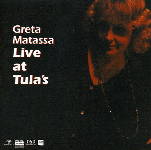Matassa, Greta: Live at Tula's - SUPER-AUDIO CD