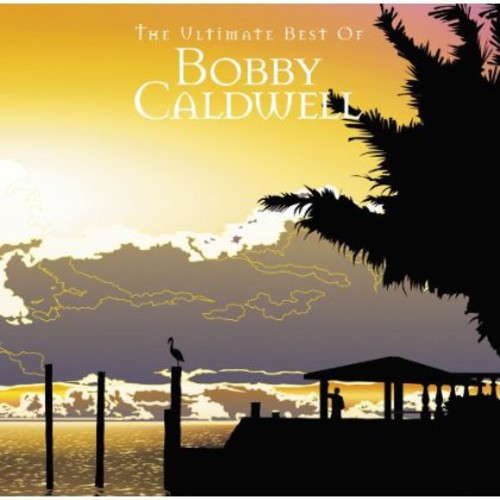 Caldwell, Bobby: Ulitimate Best