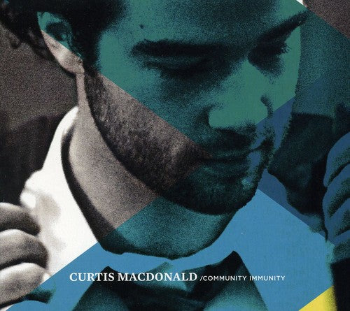Curtis Macdonald: Community Immunity - COMPACT DISCS