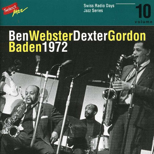Webster, Ben: Swiss Radio Days 1972, Vol. 10