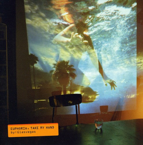 Glasvegas: Euphoria Take My Hand
