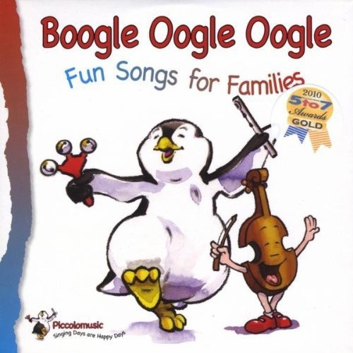 Boogle Oogle Oogle: Fun Songs for Families / Vario: Boogle Oogle Oogle: Fun Songs for Families / Various - COMPACT DISCS
