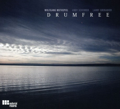 Muthspiel, Wolfgang/Andy Scherrer & Larry Grenadier: Drumfree