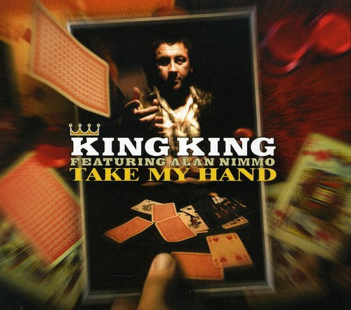 King King / Nimmo, Alan: Take My Hand