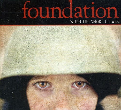 Foundation: When the Smoke Clears - COMPACT DISCS
