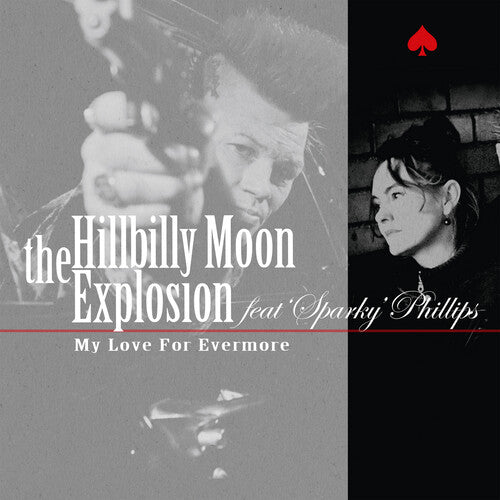 The Hillbilly Moon Explosion: My Love For Evermore - 7-INCH SINGLE