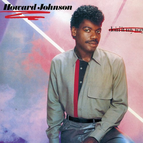 Howard Johnson: Doin It My Way - COMPACT DISCS