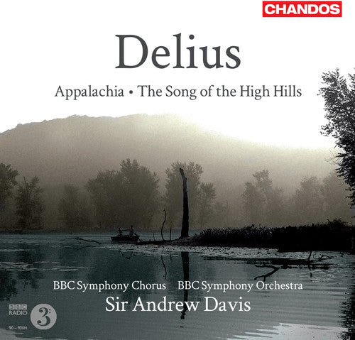 Delius / Robinson / Bowen / Rupp / Bbso / Davis: Appalachia: The Song of the High Hills - SUPER-AUDIO CD