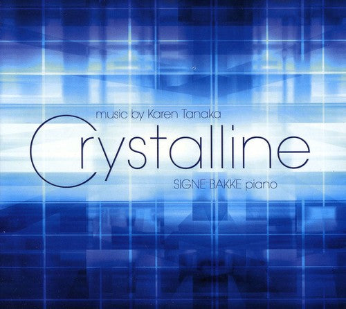 Tanaka / Bakke: Crystalline - SUPER-AUDIO CD