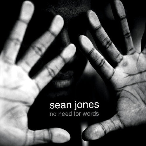 Jones, Sean: No Need for Words
