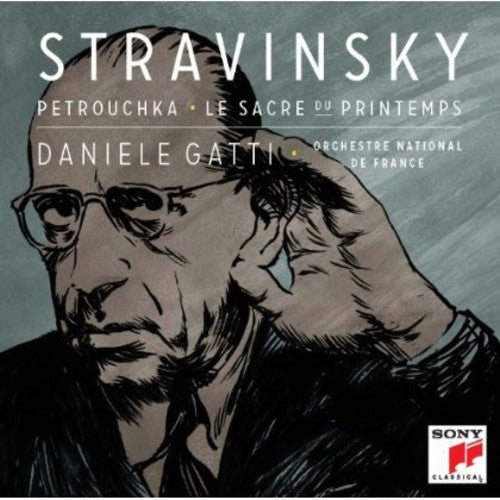 Stravinsky / Gatti, Daniele: Petrouchka Le Sacre Du Printemps