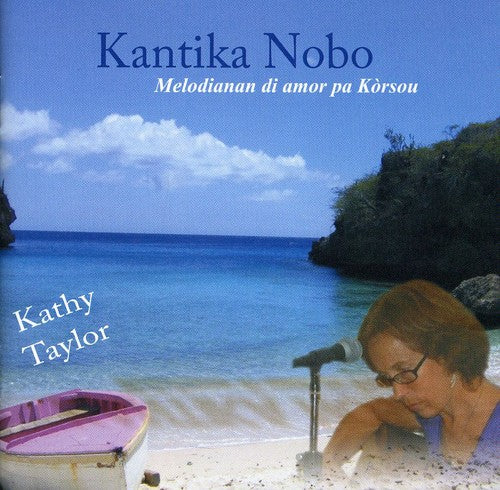 Kathy Taylor: Kantika Nobo - COMPACT DISCS