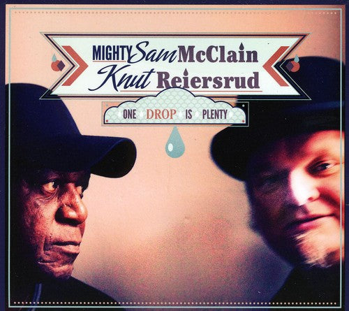 Reiersrud, Knut & Mighty Sam McClain: One Drop Is Plenty