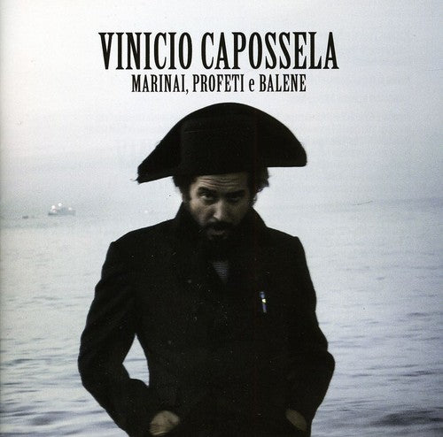Capossela, Vinicio: Marinai Profeti E Balene
