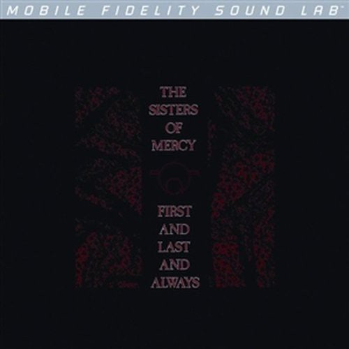 Sisters of Mercy: First & Last & Always