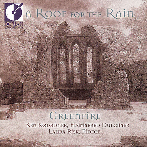 Greenfire: Roof for the Rain