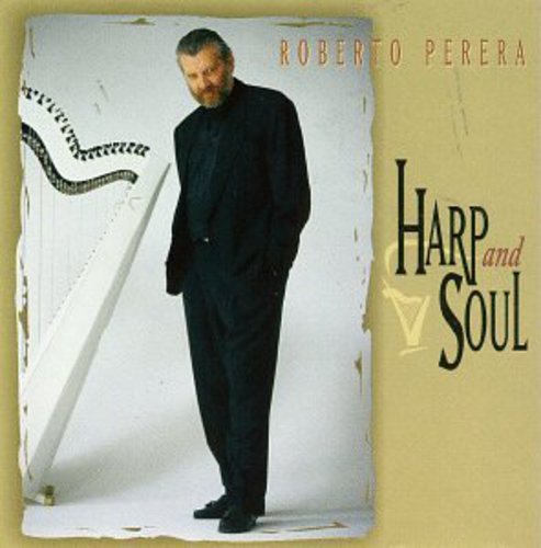 Perera, Roberto: Harp & Soul - COMPACT DISCS