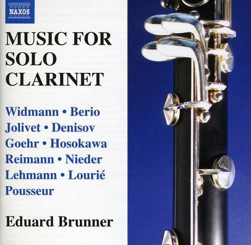 Brunner, Eduard: Works for Solo Clarinet