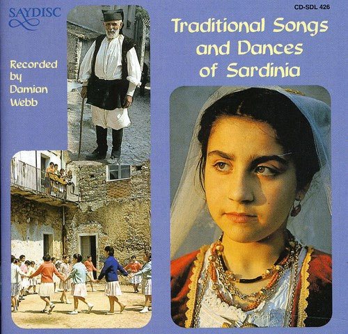 Traditional Songs & Dances of Sardinia / Various: Traditional Songs & Dances Of Sardinia