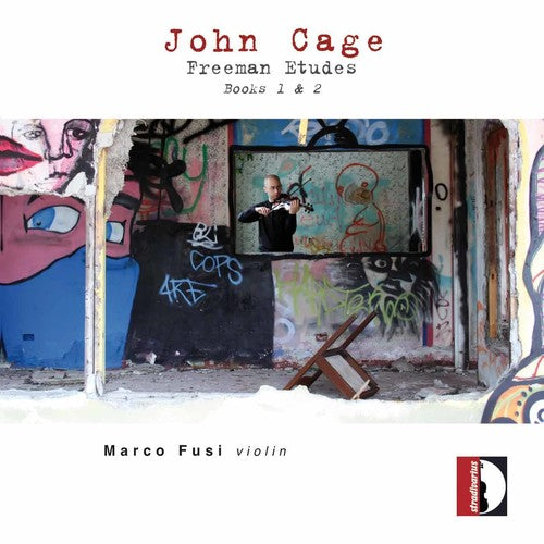 Cage / Fusi: Freeman Etudes Books 1 & 2