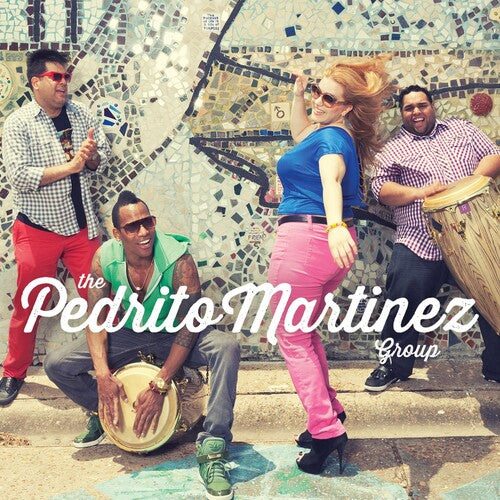 Martinez, Pedrito: Pedrito Martinez Group