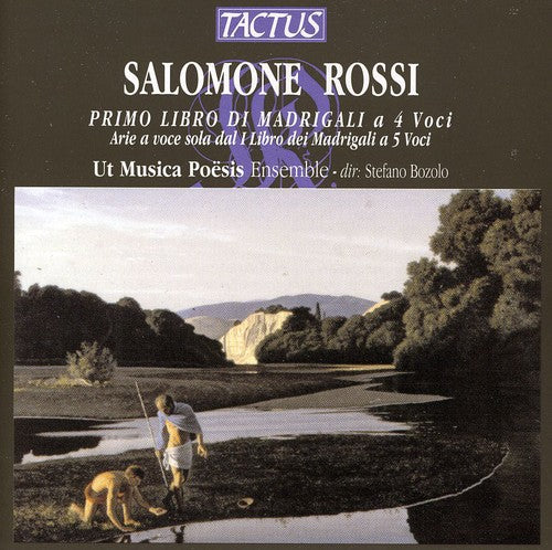 Rossi / Ut Musica Poesis Ensemble: Madrigals Book I