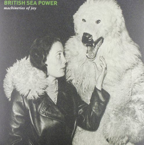 British Sea Power: Machineries Of Joy