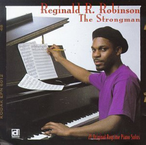 Robinson, Reginald R: Strong Man