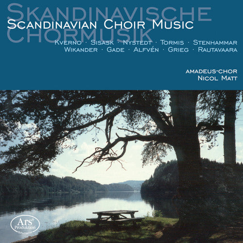 Alfven / Matt / Amadeus-Chor: Scandinavian Choir Music