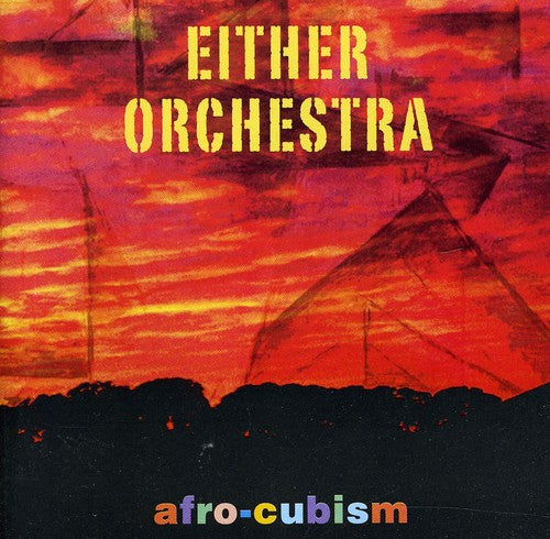 Either Orchestra: Afro-Cubism