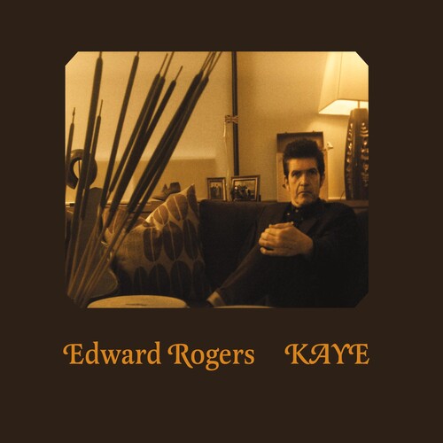 Edward Rogers: Kaye - COMPACT DISCS