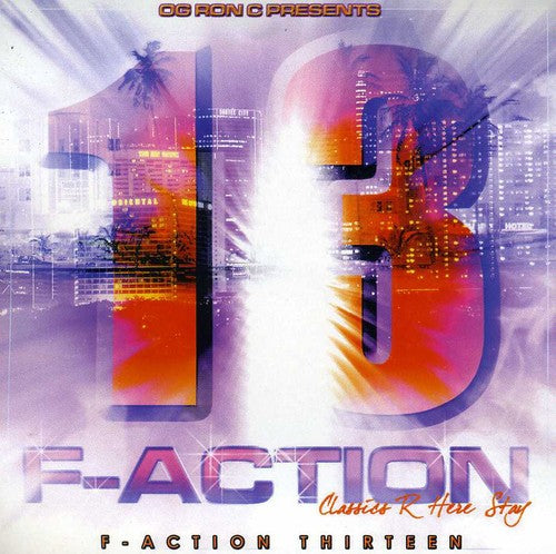 O.G. Ron C.: F-Action 13 - COMPACT DISCS